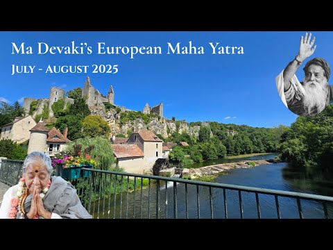 Ma Devaki's European Maha Yatra | Highlights | July - August, 2025 | Yogi Ramsuratkumar