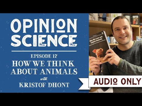 How We Think About Animals with Dr. Kristof Dhont