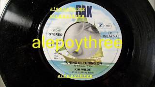 Kim Wilde - Tuning In Tuning On 45 rpm