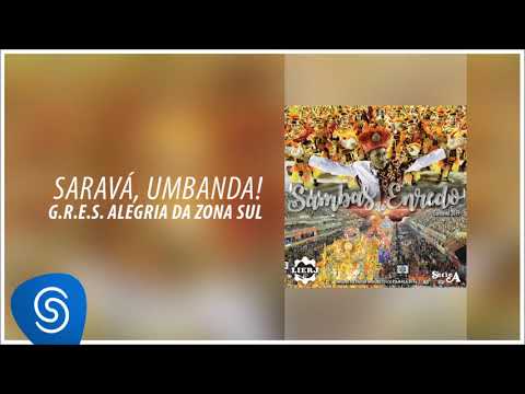 G.R.E.S. Alegria da Zona Sul - Saravá, Umbanda! (Sambas de Enredo Carnaval 2019)