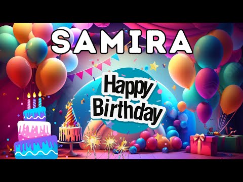 Happy Birthday Samira, Birthday of Samira, Best Birthday Wishes