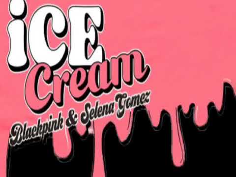 Blackpink- Ice cream (Lyrics) ft. Selena Gomez