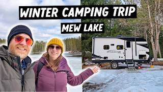 "Winter" Camping at MEW LAKE Campground - Algonquin Provincial Park