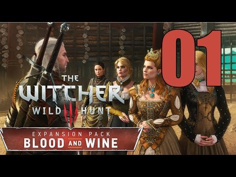 The Witcher 3: Blood and Wine - Gameplay Walkthrough Part 1: Envoys, Wineboys