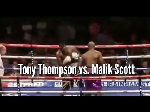 TONY THOMPSON vs. MALIK SCOTT