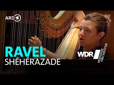 Ravel - Shéhérazade | Hanna-Elisabeth Müller | WDR Sinfonieorchester