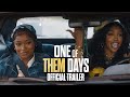 ONE OF THEM DAYS Official Trailer In Cinemas March 6 2025