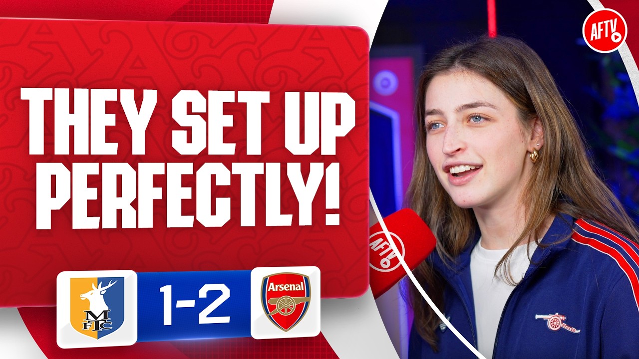 They Set Up Perfectly! (Ella) | Mansfield 1-2 Arsenal