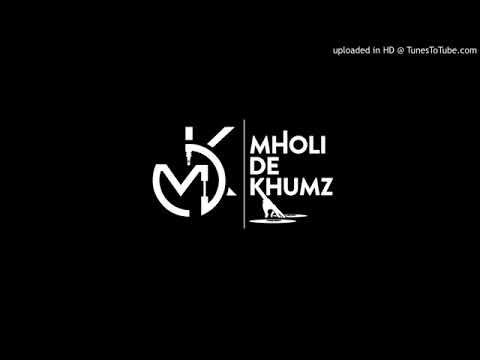 Mholi De Khumz   SO2 Mr Thela