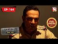 The Bushes Of Budhuchak | Crime Patrol Dial 100 - Ep 164 | Full Episode | 29 January 2022