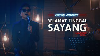 Haqiem Rusli - Selamat Tinggal Sayang (Virtual Concert)