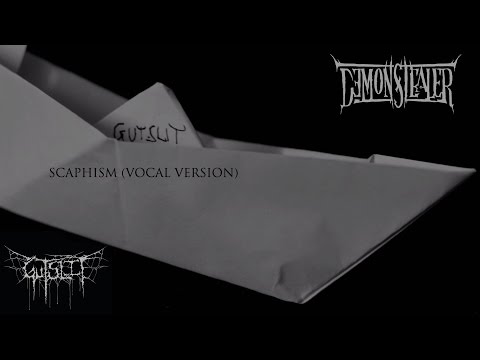 Gutslit - Scaphism (Vocal Version by Demonstealer)