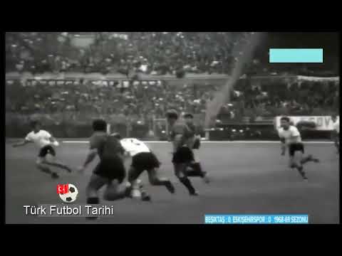 1968 1969 Beşiktaş Eskişehirspor EFSANE GÖRÜNTÜLER