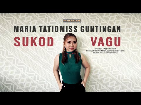 Maria Tatiomiss Guntingan - SUKOD VAGU