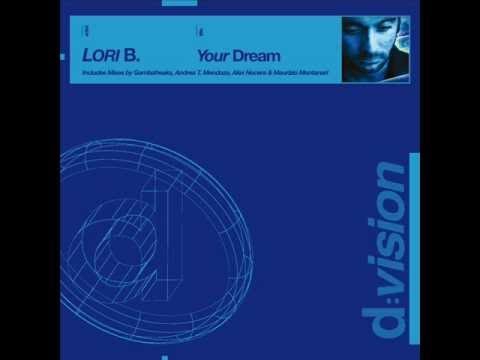 LORI B. YOUR DREAM (Lori B. Vanity Kills Radio Edit)