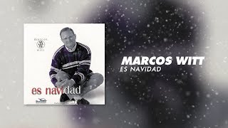 Marcos Witt | Es Navidad (Álbum Completo)