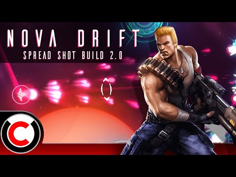 Basic Builds Are Fun Too! The Spread Shot Build 2.0 - Nova Drift