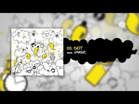 JAROZ BEATZ - 05 Skit
