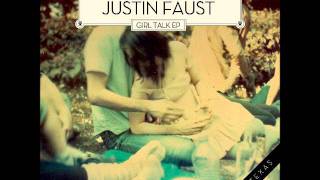 Justin Faust - Girl Talk (Herr Styler Remix)