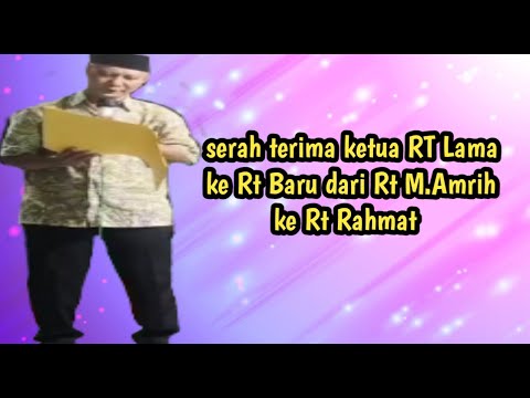 serah terima dari Rt lama ke Rt Baru