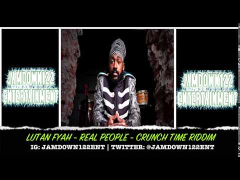 Lutan Fyah - Real People - Audio - Crunch Time Riddim [Dynasty Records] - 2014