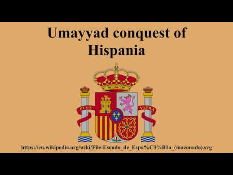 Umayyad conquest of Hispania