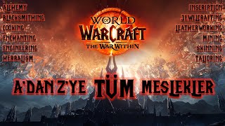 TÜM MESLEKLER İÇİN MEGA REHBER | World of Warcraft 2024