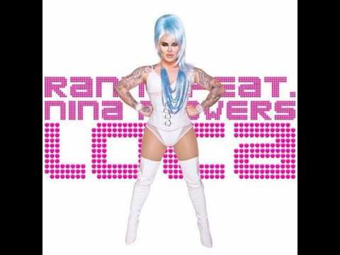 Nina Flowers - Loca (Ranny vs. The Popstar Mix)
