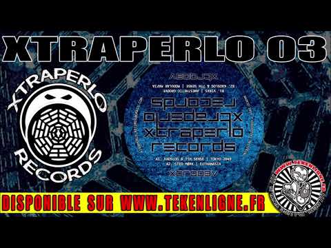 Xtraperlo 03 - Kaoslog + 7THSense + Sted Mork + Vikks