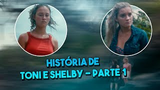 História de Toni e Shelby / The Wilds (Legendado) - Parte 1