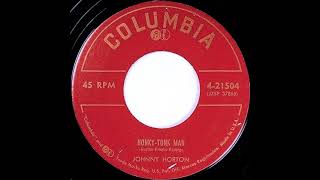 Johnny Horton - Honky-Tonk Man - 1956