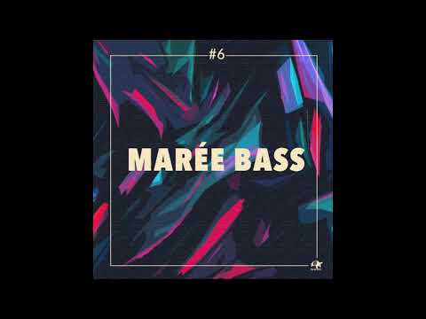 Marée BASS Compilation # 6