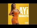 Ay Mamacita