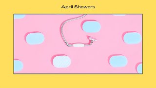 April Showers Music Video