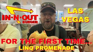 IN-N-OUT Burger "For the FIRST time" - Las Vegas 2022 - LINQ Promenade