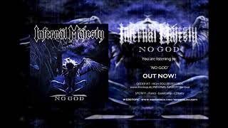 Infernal Majesty - No God - From the new album "No God"