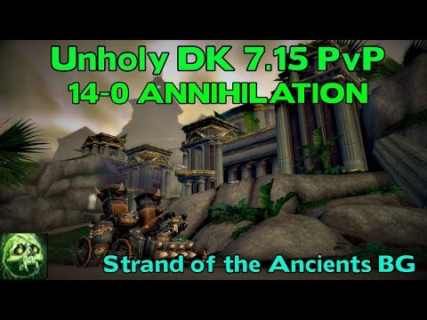 WoW Legion 7.15 Unholy DK PvP 14-0 ANNIHILATION - BG Commentary