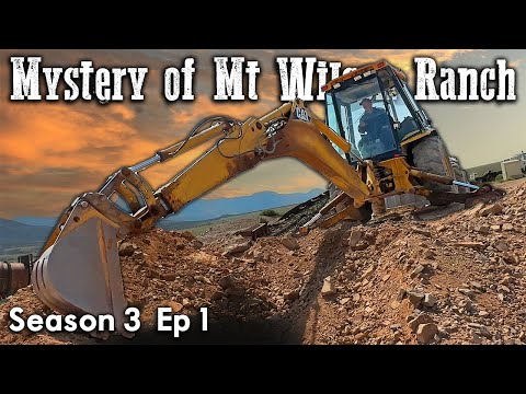 The Lost Mines of Mt Wilson Ranch Season 3 | Ep 1
