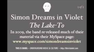 Simon Dreams In Violet - The Lake-To (gothic rock from Italy)
