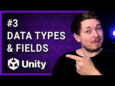 3 | DATA TYPES FIELDS  | Unity For Beginners | Unity Tutorial