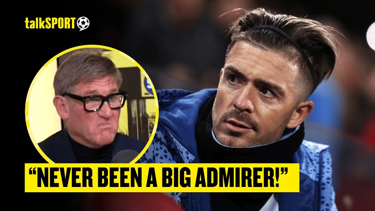 Simon Jordan INSISTS Jack Grealish Is NOT A £100m Player & Queries His Development With Man City 😳
