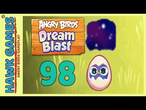 Angry Birds Dream Blast Level 98 - Walkthrough, No Boosters