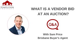 What is a Vendor Bid at an Auction in Queensland?