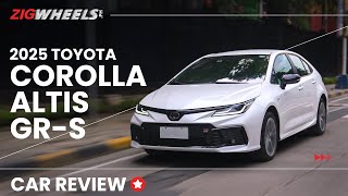 2025 Toyota Corolla Altis GR-S Review | Zigwheels.Ph