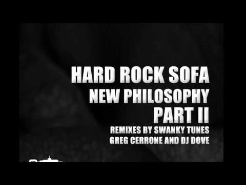 Hard Rock Sofa - New Philosophy (DJ Dove Remix)