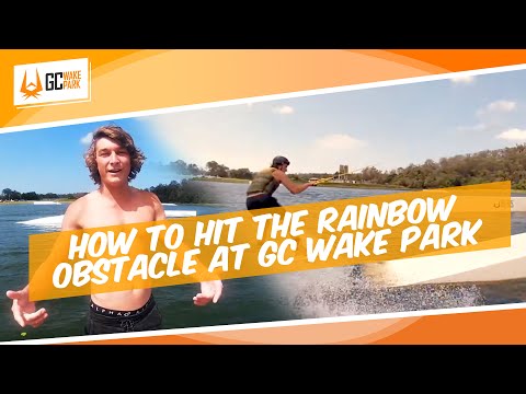 How to hit the Rainbow Obstacle at GC Wake Park