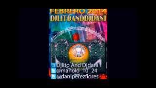 Sesion Febrero 2014 (DJLitoAndDJDani)