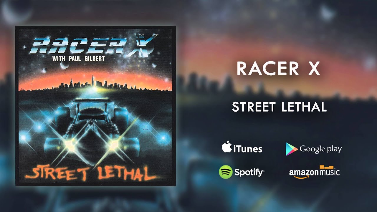 Racer X - Street Lethal (Official Audio) - YouTube