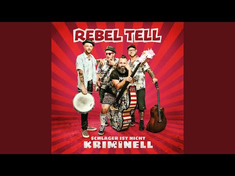 Für Mich Solls Rote Rosen Regnen - Rebel Tell