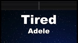 Karaoke♬ Tired - Adele 【No Guide Melody】 Instrumental